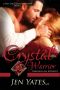 [Atlantean Crystal Saga 01] • Crystal Warrior · Through All Eternity